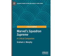 Marvel's Squadron Supreme: A Critical Companion