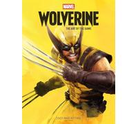 Marvel's Wolverine: The Art of the Game