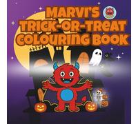 Marvi’s Trick-or-Treat Colouring Book: Spooky Yet Cute Halloween Colouring Fun for Children