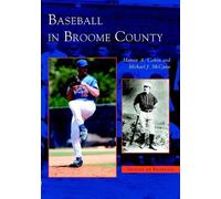 Marvin A. Cohen Michael J. McCann Baseball in Broome County (Tascabile)