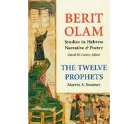 Marvin A. Sweeney Berit Olam: The Twelve Prophets (Copertina rigida) Berit Olam