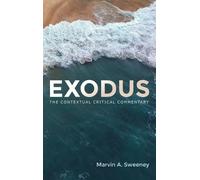 Marvin A Sweeney Exodus (Copertina rigida) Contextual Critical Commentary