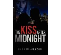 Marvin Amazon The Kiss After Midnight (Tascabile) Midnight Trilogy