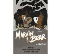 Marvin and Bear: The Mystery of the Missing Antlers: 2