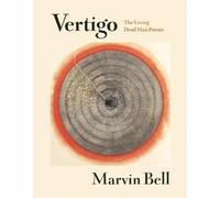 Marvin Bell Vertigo (Tascabile)