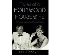 Marvin Betty Marvin Tales of a Hollywood Housewife (Copertina rigida)
