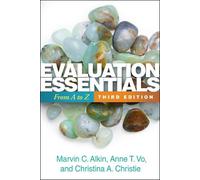 Marvin C. Alkin Anne T. Vo Christina A. Evaluation Essentials, Thir (Tascabile)