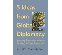 Marvin Cheung 5 Ideas from Global Diplomacy (Copertina rigida)