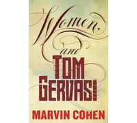 Marvin Cohen Women, and Tom Gervasi (Tascabile)