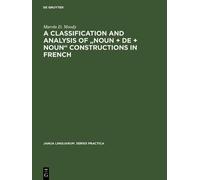 Marvin D. Moody A Classification and Analysis of "Noun + De + (Copertina rigida)