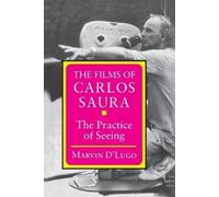 Marvin D'Lugo The Films of Carlos Saura (Tascabile)