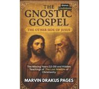 Marvin Drakus Pages The Gnostic Gospel (Tascabile)
