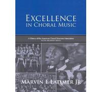 Marvin E., Jr. Latimer Excellence in Choral Music (Tascabile)