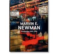 Marvin E. Newman. Photographs 1949-1983