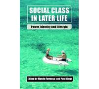 Marvin Formosa Social Class in Later Life (Copertina rigida)