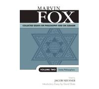 Marvin Fox Collected Essays on Philosophy and on Judaism (Tascabile)