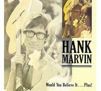 Marvin,Hank - Would You Believe It.Plus