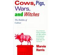 Marvin Harris Cows, Pigs, Wars, and Witches (Tascabile)