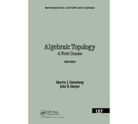 Marvin J. Greenberg Algebraic Topology (Copertina rigida)