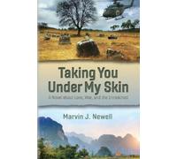 Newell Marvin J Taking You Under My Skin Book NUOVO