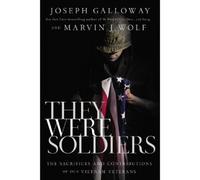Marvin J. Wolf Joseph L. Galloway They Were Soldiers (Tascabile)