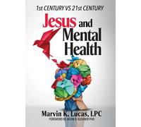 Marvin K Lucas Jesus and Mental Health (Tascabile)