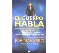 Marvin Karlins Joe Navarro Cuerpo Habla, El (Tascabile)