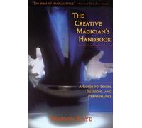 Marvin Kaye The Creative Magician's Handbook (Tascabile)