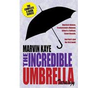 Marvin Kaye The Incredible Umbrella Tetralogy (Tascabile)