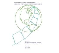 'Marvin Marvin' Surowitz A World That Works For Everybody (Tascabile)