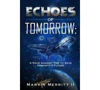 Marvin Merritt Echoes of Tomorrow (Tascabile)