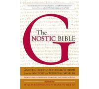 Marvin Meyer The Gnostic Bible (Tascabile)