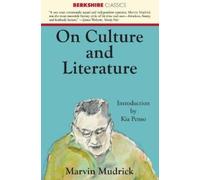 Marvin Mudrick On Culture and Literature (Tascabile) Berkshire Classics