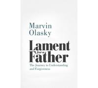 Marvin Olasky Lament for a Father (Tascabile)