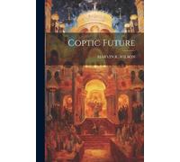 Marvin R Wilson Coptic Future (Tascabile)