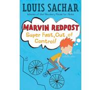 Marvin Redpost #7: Super Fast, Out of Control!