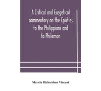 Marvin Richards A critical and exegetical commentary on the Epistles (Tascabile)