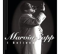 Marvin Sapp - I Believe