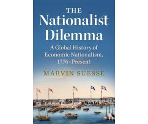 Marvin Suesse The Nationalist Dilemma (Tascabile)