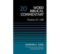 Marvin Tate Psalms 51-100, Volume 20 (Copertina rigida) Word Biblical Commentary