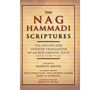 Marvin W. Meyer James M. Robinson The Nag Hammadi Scriptures (Tascabile)