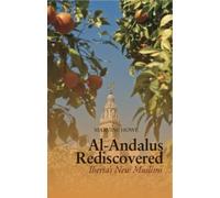 Marvine Howe Al-Andalus Rediscovered (Tascabile)