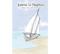 Marvis H Neptune and the Bitter End
