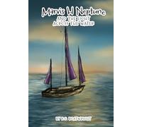 Marvis H Neptune and the Light Across the Water