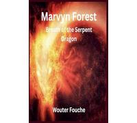 Marvyn Forest Breath of the Serpent Dragon
