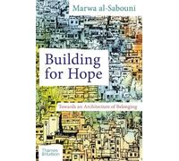 Marwa al-Sabouni Building for Hope (Copertina rigida)