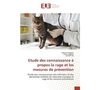 Marwa Gragouri Etude des connaissance à propos la rage et les mesur (Tascabile)