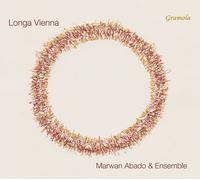 Marwan Abado & Ensemble Marwan Abado & Ensemble: Longa Vienna (CD) Album
