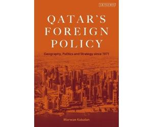 Marwan Kabalan Qatar's Foreign Policy (Tascabile)