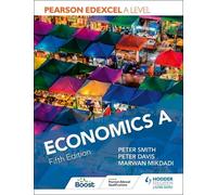 Marwan Mikdadi Peter Smith P Pearson Edexcel A level Economics A Fif (Tascabile)